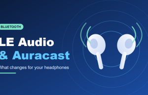Bluetooth LE Audio and Auracast: What Changes for Your Headphones